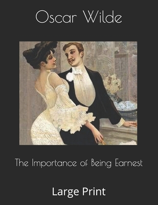 The Importance of Being Earnest