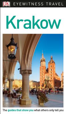 DK Eyewitness Krakow (Travel Guide) By DK Eyewitness Cover Image