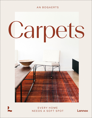 Carpets & Rugs: Every Home Needs a Soft Spot Cover Image