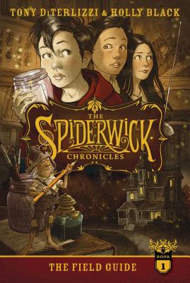 The Field Guide (The Spiderwick Chronicles #1)