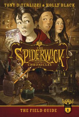 The Field Guide (The Spiderwick Chronicles #1) Cover Image