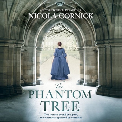 The Phantom Tree Lib/E By Nicola Cornick, Stephanie Racine (Read by), Laura Kirman (Read by) Cover Image