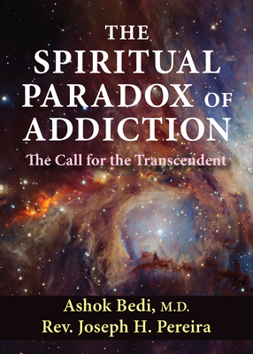 The Spiritual Paradox of Addiction: The Call for the Transcendent Cover Image