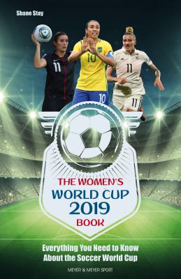 Cover for The Women's World Cup 2019 Book