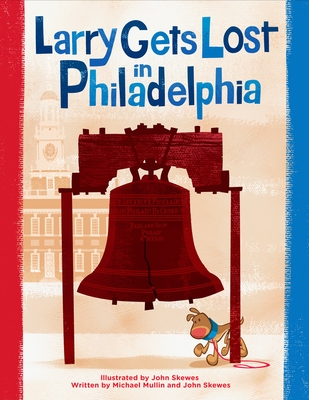 Cover for Larry Gets Lost in Philadelphia