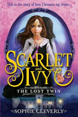 The Lost Twin (Scarlet and Ivy #1) Cover Image