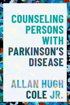 Counseling Persons with Parkinson's Disease Cover Image