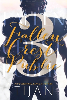 Fallen Crest Public (Special Edition) By Tijan Cover Image
