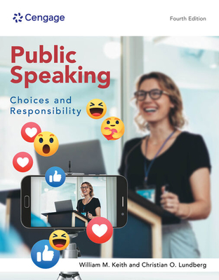 Public Speaking: Choices and Responsibility (Mindtap Course List) Cover Image