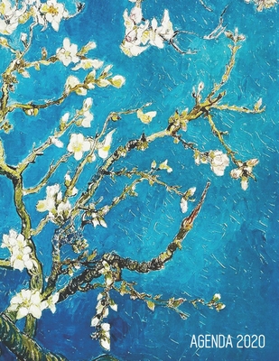 Vincent Van Gogh Planificateur Quotidien 2020: Amandier en Fleurs - Agenda avec Espaces pour Notes - Postimpressionisme - Pour l'Organisation à la Mai