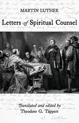 Luther: Letters of Spiritual Counsel (Library of Christian Classics) Cover Image