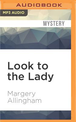 Look to the Lady (Albert Campion #3) Cover Image