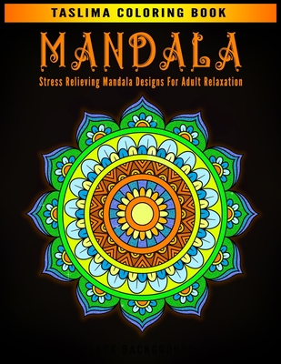 Mandala Coloring Book for Adults : Coloring Pages for Meditation and Relaxation : Mandala Designs for Adults Relaxation (Coloring Books for Adults)