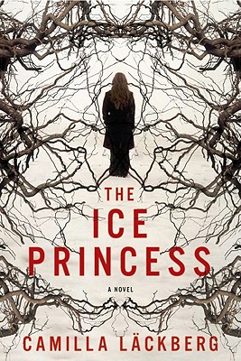 Cover Image for The Ice Princess: A Novel