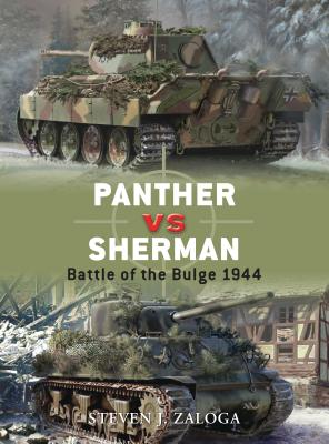 Panther vs Sherman: Battle of the Bulge 1944 (Duel) By Steven J. Zaloga, Howard Gerrard (Illustrator), Jim Laurier (Illustrator) Cover Image