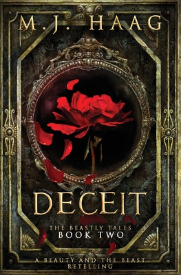 Deceit: A Beauty and the Beast Novel (Beastly Tales #2)
