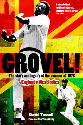 Grovel!: The Story and Legacy of the Summer of 1976 Cover Image