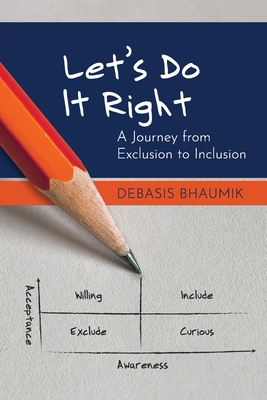 Let's Do It Right: A Journey from Exclusion to Inclusion Cover Image