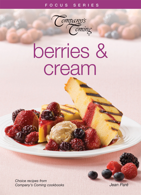Berries & Cream (Focus) By Jean Pare Cover Image
