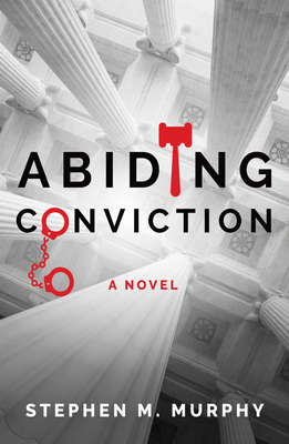 Cover for Abiding Conviction (A Dutch Francis Thriller #3)