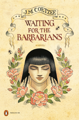 Waiting for the Barbarians: A Novel (Penguin Ink)