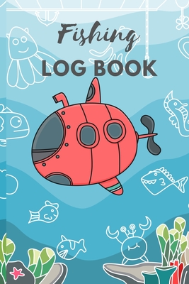 Fishing Log book for kids: Record all your fishing specifics, including date, hours, species, weather & location and picture of your catches .100