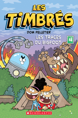Les Timbrés: No 4 - Les Traces Du Bigfoot By Dom Pelletier, Dom Pelletier (Illustrator) Cover Image