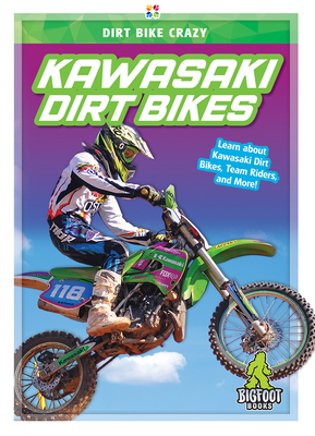Kawasaki Dirt Bikes By R. L. Van Cover Image