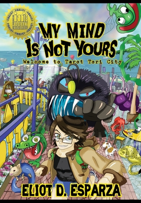My Mind Is Not Yours: Welcome to Tarot Tori City Cover Image