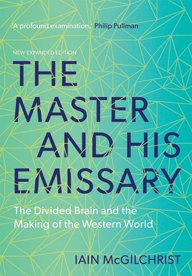 The Master and His Emissary: The Divided Brain and the Making of the Western World Cover Image