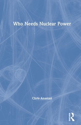 Who Needs Nuclear Power Cover Image