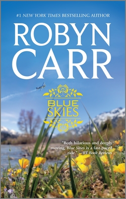 Blue Skies By Robyn Carr Cover Image