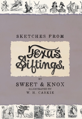 Sketches From Texas Siftings Cover Image
