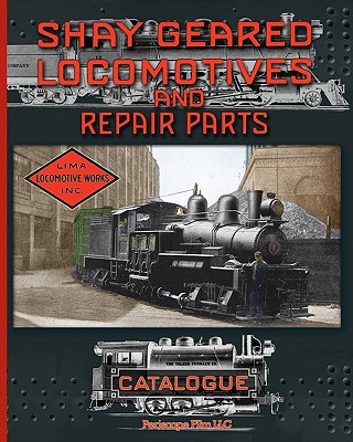 Shay Geared Locomotives and Repair Parts Catalogue Cover Image