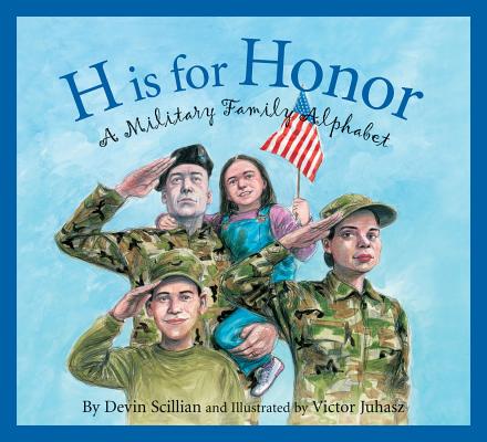 H Is for Honor: A Military Family Alphabet (Sleeping Bear Alphabets)