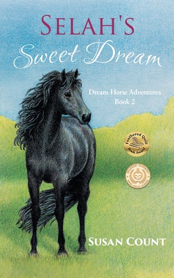 Selah's Sweet Dream (Dream Horse Adventures #2)