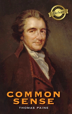 Common Sense (Deluxe Library Edition) By Thomas Paine Cover Image