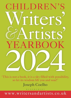 Children's Writers' & Artists' Yearbook 2024: The Best Advice on Writing and Publishing for Children (Writers' and Artists')  Cover Image