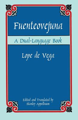 Fuenteovejuna: A Dual-Language Book (Dover Dual Language Spanish) Cover Image