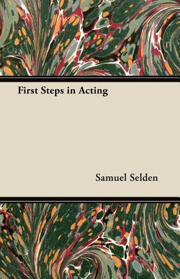 Cover for First Steps in Acting