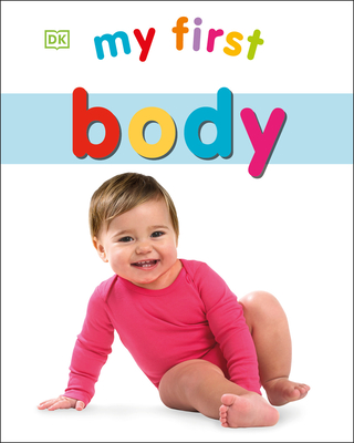 My First Body By DK Cover Image
