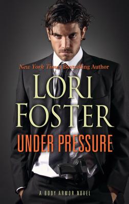 Cover for Under Pressure (Body Armor Novel)