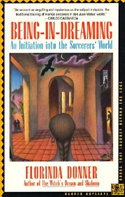 Being-in-Dreaming: An Initiation into the Sorcerers' World Cover Image