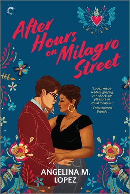 After Hours on Milagro Street By Angelina M. Lopez Cover Image