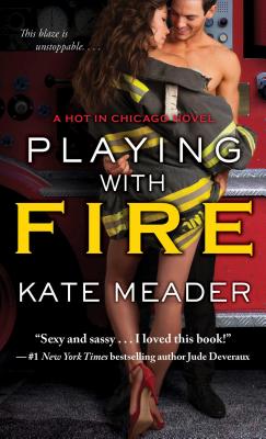 Playing with Fire (Hot in Chicago) Cover Image