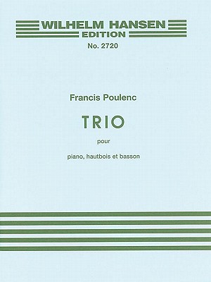 Trio for Piano, Oboe and Bassoon By Francis Poulenc (Composer) Cover Image