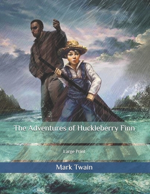 The Adventures of Huckleberry Finn