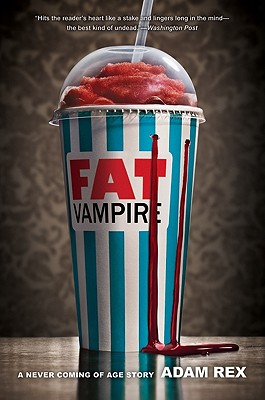 Fat Vampire: A Never Coming of Age Story Cover Image