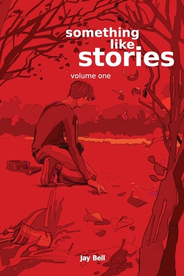 Something Like Stories - Volume One Cover Image