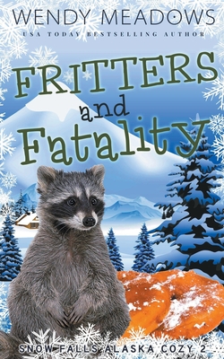 Fritters and Fatality By Wendy Meadows Cover Image
